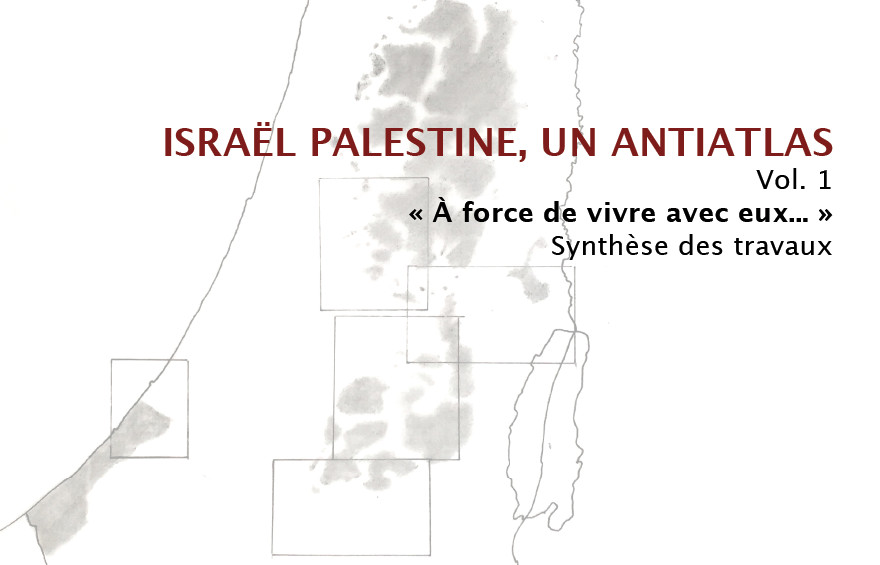 HDR: Israël Palestine, un antiAtlas